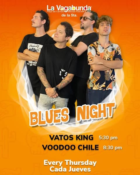🎵 Vato Kings (Blues) @ La Vagabunda (5 Ave) on Thursday, January 22, 2026 - Music Events Calendar 📍 Playa del Carmen