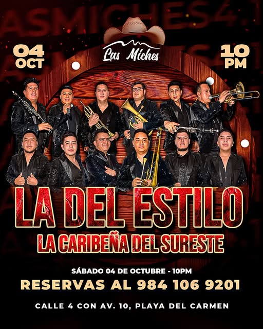 🎵 Banda La del Estilo (Regional Mexicana) @ Las Miches on Saturday, October 4, 2025 - Music Events Calendar 📍 Playa del Carmen
