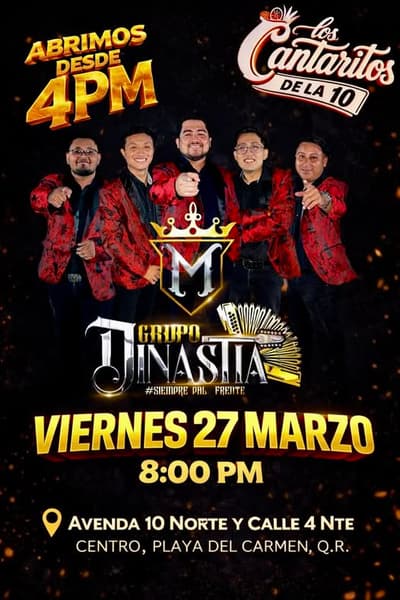 🎵 Grupo Dinastia (Regional Mexicana) @ Los Cantaritos De La 10 on Friday, March 27, 2026 @ 8PM - Music Events Calendar 📍 Playa del Carmen