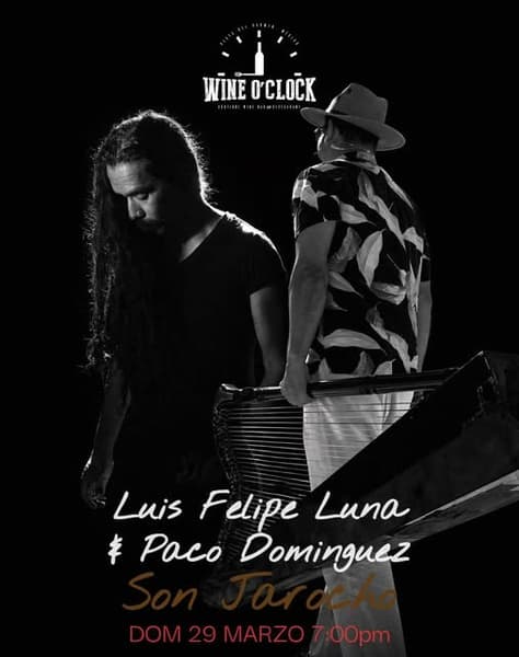 🎵 Luis Felipe Luna (Latin / Acoustic) @ Wine O’Clock on Sunday, March 29, 2026 @ 7PM - Music Events Calendar 📍 Playa del Carmen