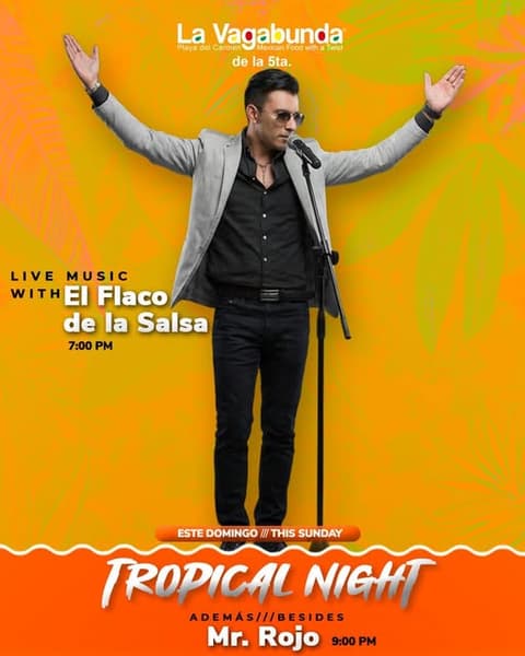 🎵 El Flaco de la Salsa (Salsa) @ La Vagabunda (5 Ave) on Monday, April 13, 2026 @ 7PM - Music Events Calendar 📍 Playa del Carmen