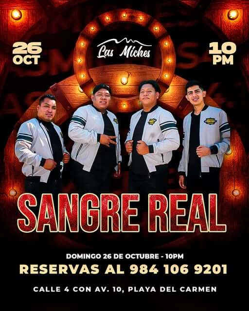 🎵 Banda Sangre Real (Regional Mexicana) @ Las Miches on Sunday, October 26, 2025 - Music Events Calendar 📍 Playa del Carmen