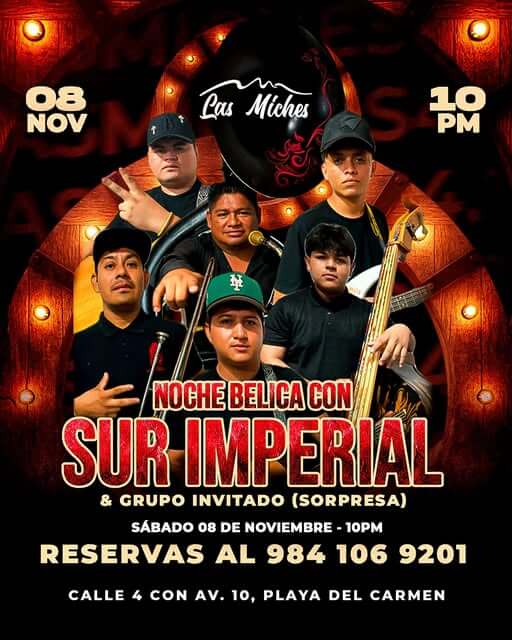 🎵 Sur Imperial (Regional Mexicana) @ Las Miches on Saturday, November 8, 2025 - Music Events Calendar 📍 Playa del Carmen