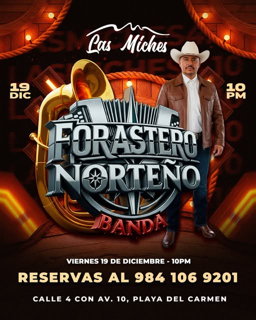 🎵 Banda Forastero Norteno (Regional Mexicana) @ Las Miches on Friday, December 19, 2025 - Music Events Calendar 📍 Playa del Carmen