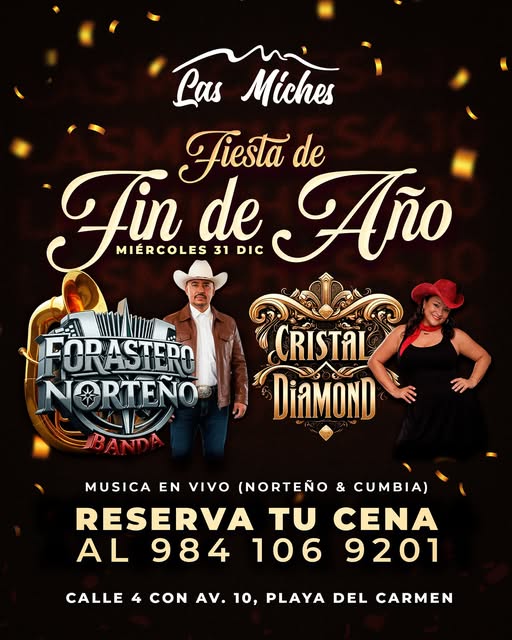 🎵 Banda Forastero Norteno (Regional Mexicana) @ Las Miches on Wednesday, December 31, 2025 - Music Events Calendar 📍 Playa del Carmen